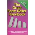The Great Foam Roller Handbook