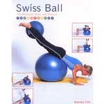 Swiss Ball for Strength, Tone and Posture Book